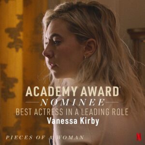 Vanessa Kirby Instagram - Lost for words. Just... can’t believe it. This is the greatest honour @theacademy. Thank you so, so much. While making this little film, all we ever hoped was for a few people to see it and relate - or recognise what it’s like to lose something so precious, to find a way to live alongside it, to somehow put yourself back together. 
I am just so thankful to Kata and Kornel for trusting me to be your Martha, to Kevin Turin, Ashley and Sam Levinson, my entire amazing cast and brilliant crew, Elan, Benjamin Loeb David Jancso, my Gemma, Rea, my family at Netflix and Bron, and my beautiful Moynihan family - for being alongside me in every way. This is shared with you. And to Kelly and Lucianna, and all the mothers and families who have lost their little ones - we stand beside you. You are not alone.
@sandscharity 
@netflix