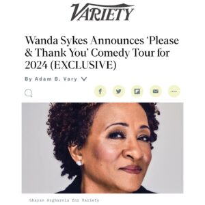 Wanda Sykes Instagram - My new tour PLEASE & THANK YOU coming to a city near you this 2024. Tickets at wandasykes.com @variety