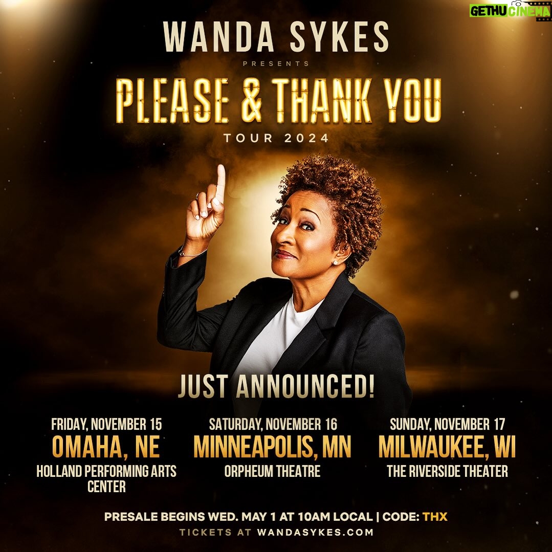 Wanda Sykes Instagram - More dates added to #PleaseAndThankYou! Pre-sale begins this Wednesday with code: THX at wandasykes.com