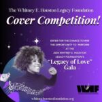 Whitney Houston Instagram - Are you up for the challenge? 🔥   The Whitney E. Houston Legacy Foundation is hosting an online performance competition where you can enter for a chance to win the opportunity to perform at the 2024 Whitney E. Houston Foundation “Legacy of Love Gala.”   Submit a video (minimum 2 minutes in length) singing any Whitney Houston song of your choice! One lucky winner will be selected to perform their song at the 2024 Legacy of Love Gala to be held August 9 in Atlanta, Georgia. Submit your entry at the link in bio (whitneyhoustonfoundation.org)   All Submissions must be received by May 31, 2024
