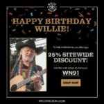 Willie Nelson Instagram – Let the birthday festivities begin! Celebrate with 25% off sitewide using code WN91 at checkout today and tomorrow. Shop now at willienelson.com 🎉