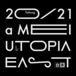 A-Mei Instagram – ❌最近也最遙遠的夢想 終於實現 
這裡 是我所有的起點 
我回來了 你們來嗎
來這裡 我陪你告別這紛亂的2020 
終於 我真正的烏托邦 be my guest ❌

20/21 aMei UTOPIA EAST
@bmwtaiwan
