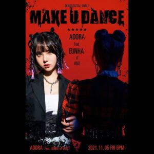 ADORA Instagram - [#ADORA] 아도라 데뷔❤️‍🔥#MAKE_U_DANCE 발매 D-4❤️‍🔥

MAKE U DANCE (feat. 은하 of VIVIZ)

@adora_official_aura @rlo.ldl @aura_officialkr @viviz_official @dingo_music 

#아도라 #ADORA #은하 #비비지 #EUNHA #VIVIZ
#메뀨딴쓰 #11월5일18시_대공개 #딩고뮤직