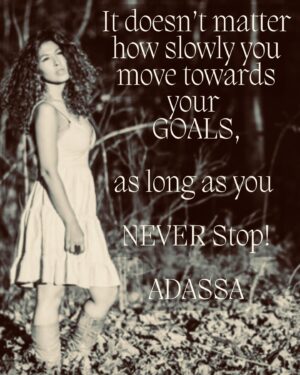 Adassa Instagram - 🌟 You are the first person that needs to believe in you, never forget you are meant to experience life while you’re living don’t be afraid to try, go, and do. 🌼💪 #FaithfulAffirmations #EmpoweredLiving #adassaofficial