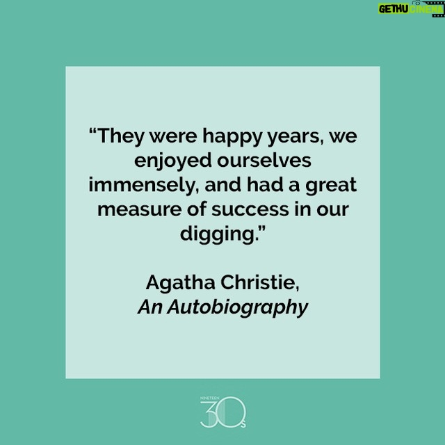 Agatha Christie Instagram - ⛏️ Christie and her husband spent much of the 1930s on archaeological digs, excavating treasures which the author thoroughly enjoyed. #AgathaChristie #MaxMallowan #Archaeology #AnAutobiography #Quote #BookQuotes