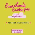 Agnès Varda Instagram - C’est une chanson du film L’Une Chante, L’Autre Pas, réalisé en 1976, à nouveau en salles en ce moment, dans une très belle version restaurée !