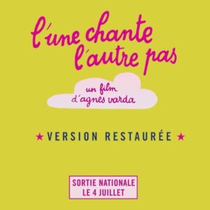 Agnès Varda Instagram - C’est une chanson du film L’Une Chante, L’Autre Pas, réalisé en 1976, à nouveau en salles en ce moment, dans une très belle version restaurée !