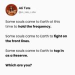 Ali Tate Cutler Instagram – Which energy is your soul?
Front line
Reserves 
Frequency holder ⬇️
