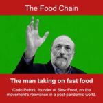 Alice Waters Instagram – Listen to the latest episode of the BBC’s podcast The Food Chain, with Carlo Petrini here https://www.bbc.co.uk/programmes/w3ct1rfh It is one of his very best interviews ever!