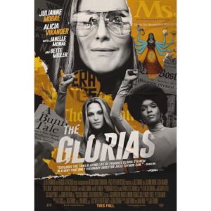 Allie McCulloch Instagram - we got a killer poster y’all 🙌🔥😎💪
.
.
.
September 30 on @amazonprimevideo 

#repost @thegloriasmovie
・・・
“#TheGloriasMovie explores the trailblazing life of feminist @GloriaSteinem in a way that only visionary director Julie Taymor can." Starring @JulianneMoore, Alicia Vikander, @JanelleMonae, and @bettemidler @lorrainetoussaint @luluswilson @ryankarmstrong
