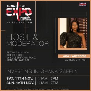 Ama K. Abebrese Instagram - I will be host and moderator for @ghpropertyexpo taking place at @pestanachelseabridge on the 11th and 12th of November. ✨

Register for free to attend.

https://ghanapropertyexpo.com/