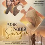 Amanda Rigby Instagram - “Atas Nama Surga" Official Poster. Tayang di seluruh Bioskop Indonesia tanggal 16 Juni 2022! A story about complicated relationship. Attar diperankan oleh @miqdadsy, Naya diperankan oleh @delladartyan dan aku sebagai Salwa. #FilmAtasNamaSurga #AtasNamaSurga #ShenEntertainment #FilmAtasNamaSurga #FilmANS #ANS #BlueWaterFilms #RApictures #ComingSoon @shen_entertainment @bluewater_films @rapictures.id @fransen_susanto @adis.kayl @miqdadsy @delladartyan @ayu.dyah.pasha @dasadlarif1212 @yusrilfahriza @mangsaswireal @wanda_hamidah @bella21amalia @nat.germania @tifannyleonardy @qausarhy @sion27simbolon @delviawirajaya @bellinamer @scarlett_whitening @dekkson_official