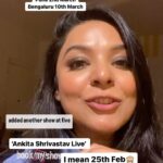 Ankita Shrivastav Instagram - Mumbai added a show, this Sunday! ❤️ Pune & Bengaluru next! Milte hain phir! Tickets in stories😊