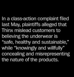 Anna Paquin Instagram - Repost @washingtonpost 
I have MANY questions- 
@thinx YOU FOLKS HAVE A LOT OF EXPLAINING TO DO 

Given the very specific window that the lawsuit covers what does that mean for undies bought before or after? DID something change in the way the products were made before and after? 

The bizarre discrepancy between price of settlement and how expensive the product is and average number of items bought by people with periods is so crazy low. I know I’m privileged in the finance arena but just conceptually it confuses the fuck outta me because if they are hoping to replace dangerous items what they are offering is NOT a refund NOR appropriate compensation for  serious long term health issues. 

THEY MAKE A TWEEN/TEEN line so us parents and caregivers are the ones trying to figure out if we would be poisoning children who have periods and we need WAY more specific info than we have been given.  This is actually the scariest part because youngsters can’t actually make an informed choice here. 

Please comment below if you have any more insight because a read the entire legal document and I can’t tell if it’s a legit complaint about false advertising or a SCARY SERIOUS HEALTH ISSUE.