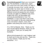 Ashlesha Savant Instagram - When @francisfordcoppola likes your comment on his post - it’s like you are touched by God!!!!!!! Social media may be everything between the Good ,Bad ,Ugly Holy &Unholy . But it sure is a platform if used from true heart and love , one can reach out and touch Geniuses around the Globe. The Godfather- @thegodfathermovie was my education in acting.What it does to me as a movie 🎥 lover is a whole another dimension that cannot be expressed in words. I am leaving This post here. Maybe it reaches out to those who have not seen the trilogy ( I wonder why not seen ) I should be posting this tomorrow in honour of Sir Francis’s birthday tomorrow. But I CANNOT CONCEAL MY EXCITEMENT. Those who love movie making will know what this means . A very pre- Happy Birthday @francisfordcoppola . As I said thank you for your #cinema forever indebted ,forever learning . #thegodfather #francisfordcoppola #movies