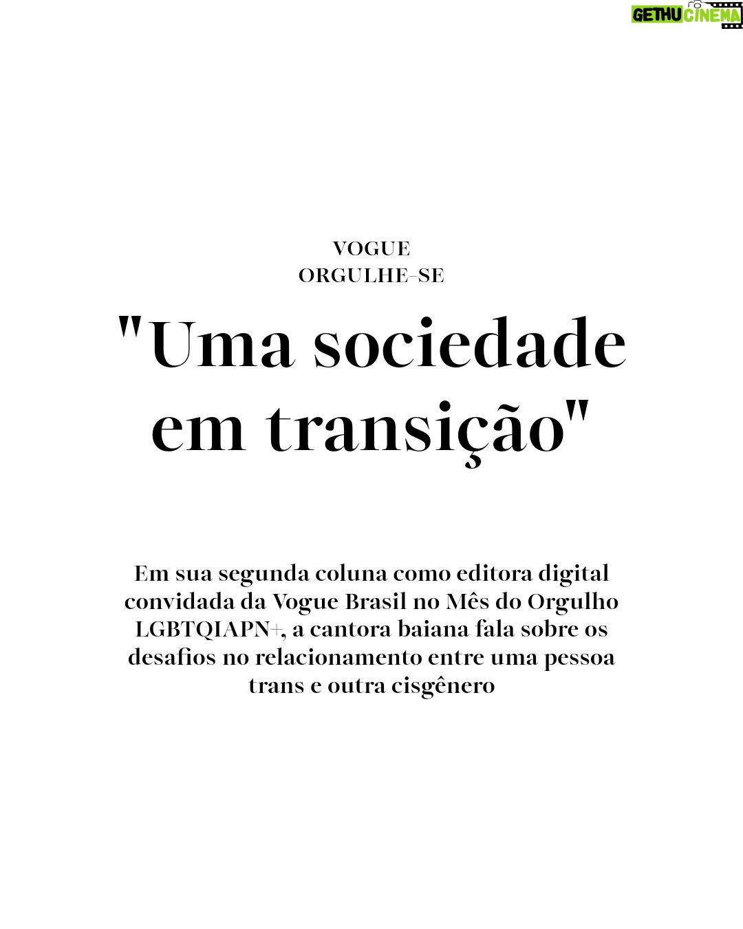 Assucena Assucena - 1.4K Likes - É com muita emoção que compartilho um pouco mais do meu universo na @voguebrasil ! Em minha segunda coluna como editora digital convidada da Vogue Brasil no Mês do Orgulho LGBTQIAPN , falo sobre "Uma sociedade em transição". Nesta edição, abordo os desafios no relacionamento entre uma pessoa trans e outra cisgênero e de como uma pessoa trans faz de sua transição uma transformação coletiva. Quero saber o que acharam! Deixem seus comentários. ✍💫 #Vogue #Colunista #OrgulhoLGBTQIAPN #UmaSociedadeEmTransição