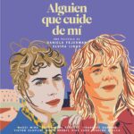 Aura Garrido Instagram - Mañana llega a los cines ALGUIEN QUE CUIDE DE MÍ. Ojalá la disfrutéis como yo disfruté trabajando con todas estas fieras ✨ Este cartel de @miguelsanchezlindo 🤍