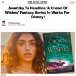 Avantika Vandanapu Instagram - ❗NEW ERA OF DISNEY PRINCESS❗ 🧚👸🧝‍♀️ i genuinely have tears in my eyes posting this right now. @roshanichokshi wrote one of my favorite books till date. SWIPE to read a little logline of it - promise you won't regret it. ever since i read 'a crown of wishes' two years ago, it became my passion to see the novel come to life. so, to now, have the HONOR of being able to headline and EXECUTIVE PRODUCE (how fcking cool is that?!?!) this fantasy show - that's going to launch a new era of princesses for disney - is absolutely crazy. show all the support you can - that's how we ensure that this makes it to your TV at home :). all my thanks to @disney @disneyplus @zannedevine @rajvr42 @reenaksingh331 @roshanichokshi - i can't wait to go on this journey with you all.