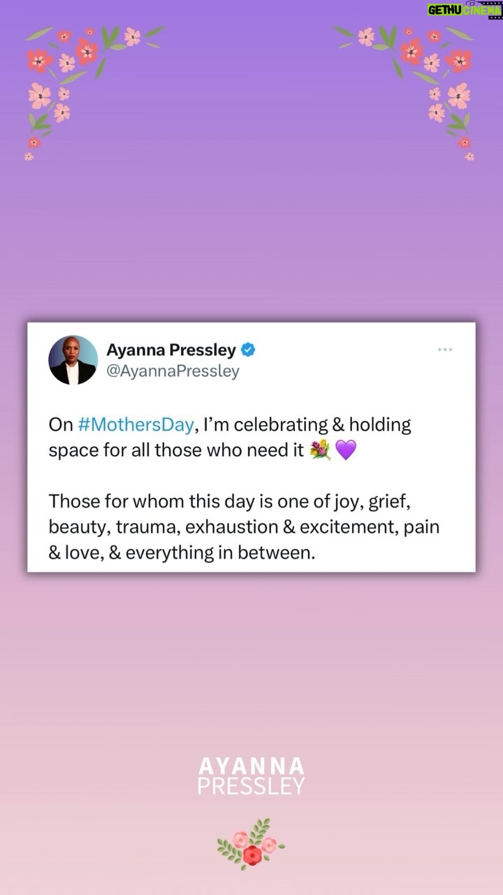 Ayanna Pressley Instagram - On #MothersDay, I’m celebrating & holding space for all those who need it 💐💜 Those for whom this day is one of joy, grief, beauty, trauma, exhaustion and excitement, pain and love, and everything in between. I’m thinking of those holding their children close, feeling celebrated & appreciated for all they do. I’m thinking of those struggling with infertility or pregnancy loss. Those who have lost a child or a mother, & our elders who are raising their grand-babies as their own. I’m thinking of those for whom reproductive freedom & abortion care have been a crucial part of their journey. Of those who have struggled amid the maternal health crisis. Of those balancing motherhood with all other responsibilities & identities. Each of these lived experiences is why we’re still fighting to pass legislation like my: —Support Through Loss Act —Resolution to Honor Survivors of Homicide Victims —Grandfamilies Act —Healthy MOMMIES Act —Women’s Health Protection Act —PAID Leave Act Mothers belong at every policy making table. You deserve to feel represented & understood. However you are experiencing today, however you experience motherhood, you are not alone. On #MothersDay & always, you are seen & you are loved.