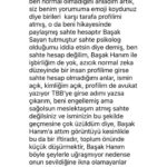 Başak Sayan Instagram – Tüm okurlarıma ve takipçilerime :
Kitaplarımı okuyanlar, hayatlarının değiştiğini söyleyenler, dizilerimi ve filmlerimi izleyenler yahut anne olmam dolayısıyla beni takip edenler burda bir aile gibi olduğumuz için hepiniz olanlardan üzgünsünüz biliyorum. Ve birkaç çift laf etmek ya da sorulması gereken soruları sormak istiyorsunuz. Ya da dayanamayıp had bildirmek. Lütfen yapmayın! Bakın fotoğrafları kaydırınca bana ve benim okurlarıma yazılanların nerelere varabileceğini okuyacaksınız. Lütfen siz bu şekilde davranmayın. Biz zaten hukuki mercilere başvurduk. Dikkat ederseniz ben uzak duruyorum. Nedenini anlatayım:
Korku, nefret, intikam, kin, suçluluk, utanç frekansı çok düşük duygulardır. Ve duygularımız bizim kişisel frekansımızı oluşturup dünyaya kim olduğumuzu gösterirler. Her duygu bir kimyasaldır. Ve siz bu duyguları ne kadar çok hissederseniz hücreleriniz o kadar fazla bu kimyasala maruz kalır. Ve devamlı size aynı olayları yaratır ki ihtiyaç duyduğu kimyasalı vücut üretsin. Arka planda da sistem şöyle ister: Siz ne kadar fazla bu duygularla hareket ederseniz o kadar fazla zorluk yaşarsınız yaşantınızda. Aynı olaylar tekrar edip durur. Biri size saldırdığında, korkunç şeyler yaptığında egonuzun size yapmanızı söylediği şeyleri yapmadığınız takdirde bir daha aynı olayları yaşamazsınız. Bunu yapmak çok zor biliyorum. Ama yapmak için yanıp tutuşurken durduğunuzda bir yol açılır önünüzde. Mevlana “Işık saçmak için önce yanmak gerekir” derken bahsettiği yanma eylemi budur işte. İçiniz yanar eylemsizlik içinde dururken. Siz ne kadar fazla bu duygulardan uzak durup yüksek frekanslı duygulara odaklanırsanız ve egonuzun size yap dediği eylemleri yapmazsanız o kadar büyük bir tekamül sıçraması yaparsınız. İnanın bunu yapabildiğinizde karşınızda size saldıran kim varsa bir şekilde başına kötü şeyler geliyor. İşleri yürümüyor, olacak olan olmuyor, zorluklar yaşıyor. DEVAMI YORUMLARDA 👇🏻