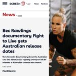 Bec Rawlings Instagram - 🎥 Don’t miss my latest project ‘Fight to Live’ – a dazzling portrait of Australian UFC and Bare Knuckle Fighting champion, and domestic abuse survivor, “Rowdy” Bec Rawlings. 🚨 Trigger Warning: Domestic Violence Catch it at The Gold Coast Film Festival, Inner West Film Fest and Setting Sun Fest before its nationwide release next month, coinciding with Domestic Violence Awareness Month. A spokesperson for the film said: “Wild child, mother, abuse survivor, UFC contender, Bare Knuckle Fighting champion... Bec Rawlings is many things, but above all, she’s a fighter.” 💥 Premiere ticket details below and in story highlights. 📍 Gold Coast Film Festival (QLD): 📅 Date: April 18th & 23rd 📍 Inner West Film Fest (NSW): 📅 Date: April 21st 📍 SSFF (VIC): 📅 Date: May 10th Article Link: https://www.screenhub.com.au/news/news/bec-rawlings-documentary-fight-to-live-gets-australian-release-dates-2638846/ 👩🏽‍💻 @oliviasromano #fighttolive #becrawlings #inspiringjourney #documentaryportrait #documentaryfilm #survivorstories #ufcchampion #domesticviolencesurvivor #goldcoastfilmfestival #innerwestfilmfest #melbournepremiere #goldcoastscreening #australianfilm #cinemaevent #watchandshare