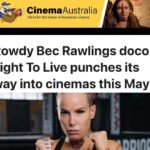 Bec Rawlings Instagram - 📝 Dive into this fantastic Cinema Australia article on Fight To Live. Link in below for the full read! ✨ https://cinemaaustralia.com.au/2024/04/08/rowdy-bec-rawlings-doco-fight-to-live-punches-its-way-into-cinemas-this-may/ 👩🏽‍💻 @oliviasromano #fighttolive #cinemaaustralia #fighttolive #settingsunfilmfest #melbournepremiere #fighttolive #qldcinemas #angelikafilmcentre #eventindooroopilly #eventmtgravatt #eventpacificfair #nowshowing #watchitnow #australianfilm #inspiringstory #ufcchampion #becrawlings #bareknucklefighting #cinemanight #movienight #mustwatch