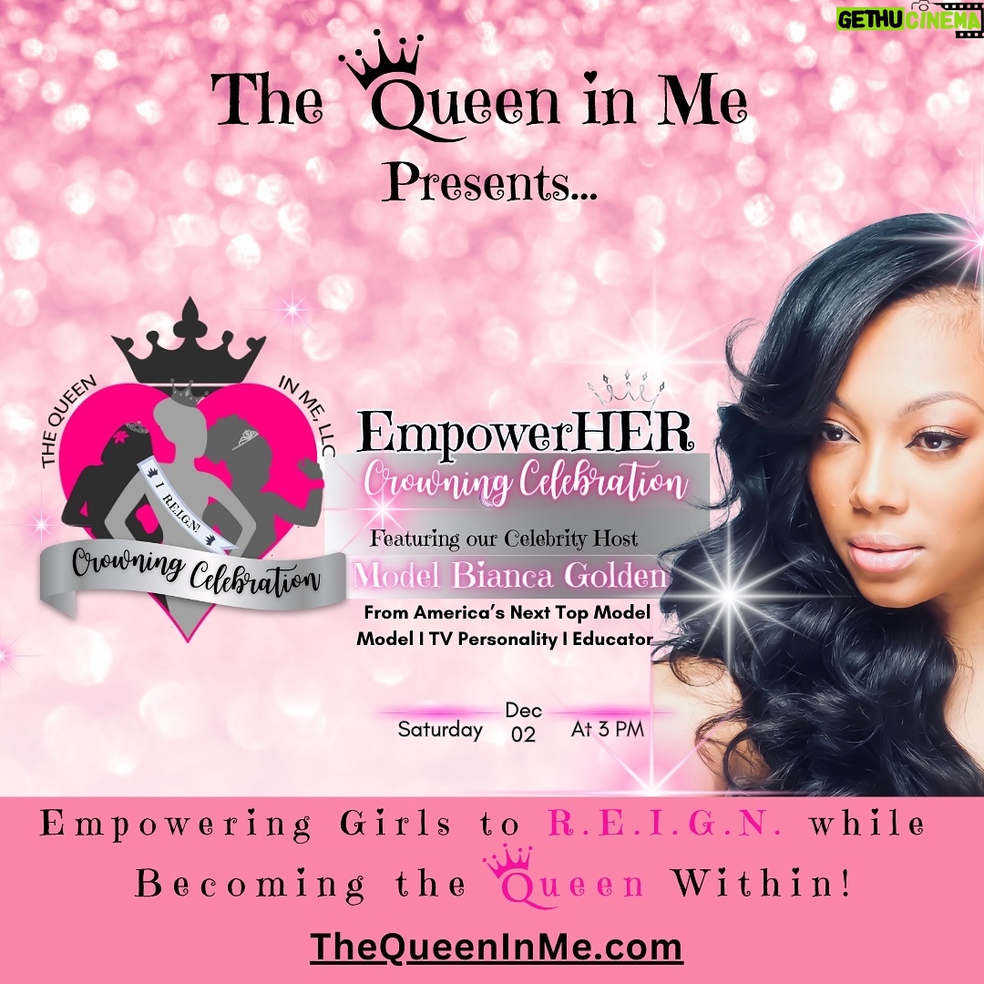 Bianca Golden Instagram - I’m excited to be the Host of Honor for an empowering event designed to uplift and recognize young girls for their accomplishments! EmpowerHER Year-End Crowning Celebration The Queen In Me is a Girls Empowerment Organization that aims to provide every girl with the tools and support they need to pursue their dreams fearlessly, overcome challenges, and R.E.I.G.N. while “Becoming the Queen Within!” Event: EmpowerHER Year-End Crowning Celebration Date: Saturday, Dec. 2, 2023 Time: 3:00 PM EST Venue: First & Main Address: 315 N First Ave Knightdale, NC 27545 If you have a special young girl in your life or know of one to invite, you don’t want to miss this experience! This event will feature motivational speakers sharing their empowering stories, a Crowning Ceremony for all girls, and interactive experiences to build Self-Love, Self-Confidence, and Self-Esteem. This will be a safe and supportive environment to learn, grow, and have fun in an atmosphere that’s Fit For A Queen! Reserve your tickets now! Seating is limited! Visit The Website: TheQueenInMe.com Offering Live Online Girls Empowerment Classes, Free Support, & Resources for Moms/Mother Figures Spread The Word! Help us make a bigger impact by sharing this invitation with friends, family, and colleagues who are passionate about girls’ empowerment. Together, we can create a brighter future for our girls! #girlsempowerment #girlsempowermentraleigh #girlsreign #thequeeninmegirls #TheQueenInMe #luvnthequeeninme #girlseventraleigh #girlsleadership #younggirls #raleighncevents