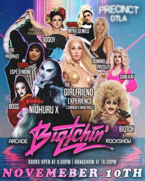 Biqtch Puddin Instagram - TONIGHT IS GONNA BE @biqtchin AT @precinctdtla 🏳️‍⚧️✨

Never been to Biqtchin? It’s an #ARCADE, #ROCKSHOW with a whole lot of Tomfoolery! Emo Tunes, Classic Hip Hop and lots of FagPop! Every moment is pure Nostalgic Bliss. 🎮✨

This month we are celebrating @jenophora’s BDAY! 🦈✨

Performances by 💃🏽👨‍🎤
• @the.girlfriendexperience 
• @vampirechinese 
• @thedominopresley 
• @gisforgodoy 
• The Prophet 
• @espesymone 
• @mynxqueen 
• @miss_danikay 
• @boss.akag 
• @biqtchpuddin 

Featured Gaymes 👾🕹
• @mortalkombat 1
• DEAD OR ALIVE 5 
• Super Smash Bros ULT

GoGo Dancers 🕺🤘🏽
• @cupid.uncrushable 
• @bella.milano.3152 
• @krumpmasterkrump 

Beats By 🎶🥁
• @djlazyeye 
• @foxythedj 

A 10$ cover 🎟 gets you unlimited tokens to play Video Games, the opportunity to “Network” in the bathroom and also access to one of the best #DragShows in Los Angeles! 🌙