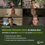 Blanca Lewin Instagram - 🎬 “MENSAJES PRIVADOS” CONVERSATORIO con Matías Bize y Nicolás Poblete 🎬 Gratis en el Goethe!!! Este martes 28 de mayo a las 18 hrs, el Goethe-Filmclub tiene el honor de recibir a @matiasbize cineasta muy ligado a Alemania desde los inicios de su carrera. Matías y el actor @nicpo conversarán con el público luego de la función de su película #MensajesPrivados filmada en pandemia. 🎥 MENSAJES PRIVADOS Color, español, 77 min. 2022, Matías Bize Relatos desde la intimidad de un espacio privado. Cómo somos como madres, padres o hijos. Historias de dolor, de esperanza, de amor, o de enfrentar aquello que nunca fue enfrentado. Apuntes visuales que conforman una película sobre nuestro ser y lo que decimos cuando todas las certezas se derrumban. ¡No te lo pierdas!  #goethefilmclub #matiasbize #mensajesprivados #cine #panoramasgratuitos #santiagodechile #gratis