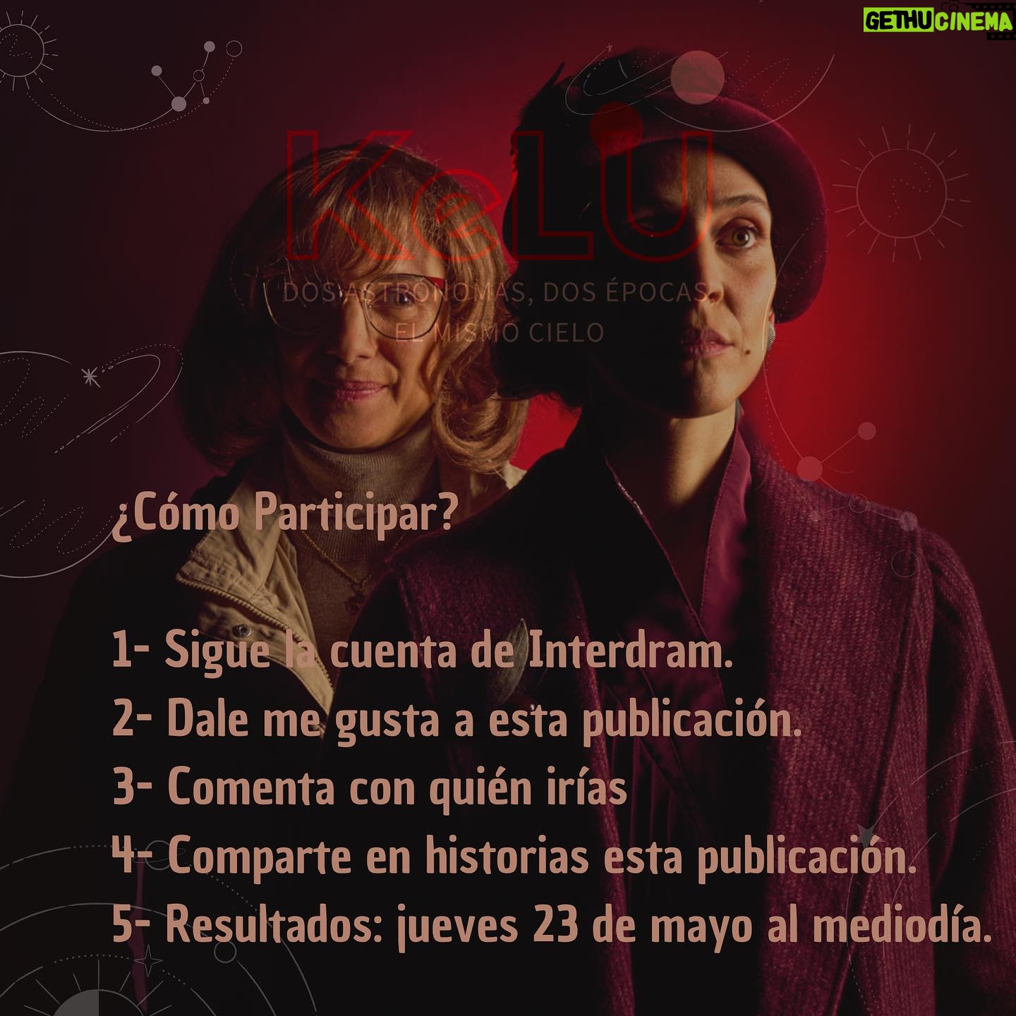 Blanca Lewin Instagram - 📣Hora de Concurso💥 ¿Quieres ganar una entrada para el Estreno de este sábado ?🤩 🎫Desliza y conoce cómo participar por una entrada doble para el estreno de Kelü, dos astrónomas, dos épocas, el mismo cielo 🔭🪐 Una obra protagonizada por Blanca Lewin y Adriana Stuven, escrita por Ximena Carrera Venegas y Dirigida por Ana López Montaner. 📌Estreno 25 de mayo Temporada desde el 29 de mayo al 22 de junio 🕢Miércoles a domingo a las 20:30 hrs Teatro UC 🎫Venta de entradas en 📌https://ticketplus.cl/events/kelu #estreno #astronomía #teatro #ciencia