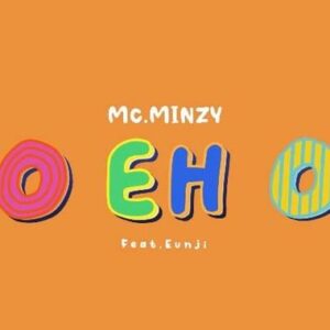 Brave girls Instagram - MC민지 - 오 에 오 (O EH O) (Feat. 은지)

Teaser Video 🏖

Release on 
2022.07.28 PM 12:00 (KST)

#브레이브걸스 #BraveGirls #은지 #EUNJI
#오에오 #OEHO 
#MC민지 #MCMINZY