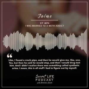 Brianne Davis Instagram - Secret Life Podcast Ep #174 - Jaime: I Was Married to a Meth Addict — Jamie was living with her meth-addicted husband for over two years while pregnant with their second child. Though she knew something was wrong, he repeatedly lied and made her feel crazy. She suffered in silence to protect him until she found his “sex den” and crack pipes, confirming her worst fears. In a last-ditch effort, she staged an intervention with his family. After dropping him at rehab, she felt free for the first time in years.
______

If you or anyone you know is struggling with addiction, depression, trauma, sexual abuse or feeling overwhelmed, we’ve compiled a list of resources at secretlifepodcast.com.
______

SECRET LIFE’S TOPICS INCLUDE: addiction recovery, mental health, alcoholism, drug addiction, sex addiction, love addiction, OCD, ADHD, dyslexia, eating disorders, debt & money issues, anorexia, depression, shoplifting,  molestation, sexual assault, trauma, relationships, self-love, friendships, community, secrets, self-care, courage, freedom, and happiness.
______

HOW CAN I SUPPORT THE PODCAST? Tell your friends & Share Online! Follow, Rate & Review wherever you listen to podcasts.  You can now rate us on Spotify! Listen everywhere you podcast: https://linktr.ee/secretlifepodcast

To share your secret and be a guest on the show email secretlifepodcast@icloud.com

#SecretLifePodcast #secretlife #secrets #recovery #addiction #womenswisdom #womenempowerment #womeninspiringwomen #recoverypodcast #visionarywomen #selfhelp #podcast #narcissist #podcasts #trauma #selflove #sexandlove #loveaddiction #change #mentalhealthawareness #mentalhealth #shame #shamefree #quitlit