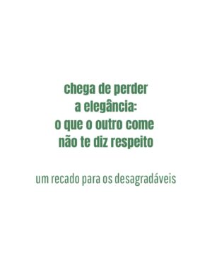Carol Garcia Instagram - Sempre achei desrespeitoso comentar sobre o prato de comida de alguém. É constrangedor. 
O momento da refeição de alguém é sagrado e cada um sabe das necessidades do próprio corpo. 
Nos casos de compulsão alimentar oriundos de dificuldades emocionais e psicológicas, o seu comentário fica ainda mais grosseiro e indelicado.
Não devemos ser invasivos nos processos de ninguém. 

PAREM DE SER DESELEGANTES, DESRESPEITOSOS E INVASIVOS. 
Olhemos para a nossa saúde, para o nosso corpo, para os nossos desejos... 

———Homens estão cada vez mais egoístas, então que sejam egoístas nesse momento e olhem apenas para o prato de comida de vocês, deixem a gente em paz.

> o participante do BBB, que é chamado no diminutivo (o que combina perfeitamente) está inadequado em diversas questões – porém, sempre é relacionado a uma mulher... não é por acaso – é assim que é – homens se acham proprietários dos corpos femininos... mesmo os corpos de pessoas que não lhe deram nenhuma confiança, afinal, eles tem o delírio de que são os donos de tudo. 

“que isso, boa de boca”
“magra de ruim, como que nem homem”
“vai comer de novo? vai engordar hein”
“que prato de peão é esse?”
 #bbb #rodriguinho #compulsaoalimentar #respeitoaoproximo #sacocheio