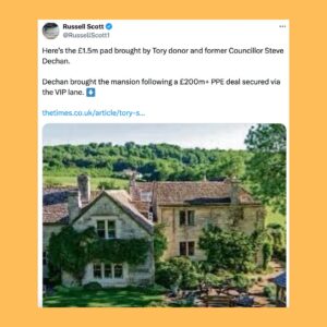 Carol Vorderman Instagram - HOUSES BOUGHT AFTER PPE AND COVID PROFIT

As the Tories and their papers continue to bang on about whether or not Angela Rayner owes £1,500 Capital Gains Tax on a council house she bought in 2007.  James Daly MP has also reported her to the police on allegations he then refuses to name.  Pathetic. 

Russell Scott, an excellent investigative journalist who often works with @goodlawproject took a stroll through the PPE Avenue of houses bought with Covid profits. Let’s look at just some of those properties bought by execs and others who benefited hugely from enormous PPE deals during the pandemic

Pic 2 £7.25 million stately home bought in July 2020 by Zoe Ley who made £20 million profit for brokering a contract alongside a former Tory MP Brooks Newmark

Pic 3 £1.5 million pad bought by Tory donor and former Tory councillor Steve Dechan after he secured a £200  million contract for PPE

Pic 4  The $9.5 million pad bought by Gareth Hales, the founder of Unispace which secured £679 million in PPE deals via the VIP Lane after contacting Michael Gove

Pic 5  The £30 million Caribbean villa bought by owners of the PPE Suppliers Full Support Healthcare after receiving over £1 billion of PPE contracts.

Pic 6  Russell Scott comments

Pic 7  Execs in an American firm which benefited from UK govt Covid deals.  Two new Gulfstream jets bought and two multi million dollar homes.  When the estate agents asked for proof they could buy the homes, one of the execs handed over a bank statement showing a $128 million deposit into the company’s account from the UK government.

Pic 8  The Covid tests supplied but the American firm were then questioned for accuracy.

Pic 9  Exec who supplied unusable PPE bought two mansions

Pic 10.  Chemical Intelligence Ltd had two employees and two years of losses when it landed £126 million contract for PPE.  @opendemocracy found that £27 million of it was deemed ’not fit for use’ by the NHS.  The company’s fortunes were turned around and declared £33 million profit in September 2020.