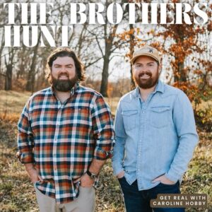Caroline Hobby Instagram - We got @thebrothershunt on @getrealcarolinehobby tomorrow! Man- these guys are a blast!!! We talk all about their killer podcast @thegodscountrypodcast that is topping the charts   their deep love for hunting, songwriting, country music & core values   what to do when you get a tick bite and it has Rocky Mountain spotted fever and you get it 😵  their best friendship w stars like @lukecombs and why real men need to be vulnerable and strong enough to ask for help. You won’t want to miss this! Tune in tomorrow wherever you listen to podcasts!