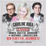 Caroline Rhea Instagram - 🚨 JUST ANNOUNCED! SNL’s @shrimpjaj and @longfellow_michael join @CarolineRhea4real TONIGHT for the best NYE show in town! Very limited tickets are still available and will sell quickly. Grab your tix and get in here for the fun, Nashville! Tix and info with the calendar link in our bio. #nashville #musiccity #zanies #zaniesnashville #nye #newyearseve #snl #saturdaynightlive #michaellongfellow #jamesaustinjohnson #carlinerhea