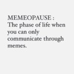 Caroline Rhea Instagram - Memes are to women what DMs are to Leonardo DiCaprio. I need Meme-Waiting. There are too many. #Memes #Comedy #NoMoreCatsSleepingOnFaces