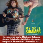 Casadilego Instagram - «MY SOUL SUMMER» di Fabio Mollo è in concorso per i @premidavid di Donatello 2023 per la Migliore Colonna Sonora Originale e per la Migliore Canzone Originale con «Oceano di cose perse». Al suo esordio sullo schermo, Elisa Coclite aka @casadilego ha trasmesso tutto il suo amore incondizionato per la musica al personaggio di Anita, vincendo il Premio Starlight International Cinema Award come Rivelazione Femminile e il Premio Movie to Music per il migliore debutto al cinema di una musicista. . . . «MY SOUL SUMMER» è interpretato da Casadilego, Tommaso Ragno, Luka Zunic, Agnese Claisse, Anna Ferzetti e Lunetta Savino; è stato prodotto da Bartleby Film, Fidelio e Rai Cinema. #foryourconsideration #premidavid