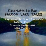 Charlotte Le Bon Instagram – Ma nouvelle exposition FALCON LAKE TALES, du 3 au 22 décembre, à la galerie @itemeditions 

J’y présenterai des lithographies et des huiles sur papier et sur toile.

👻🎨