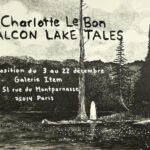 Charlotte Le Bon Instagram – Ma nouvelle exposition FALCON LAKE TALES, du 3 au 22 décembre, à la galerie @itemeditions 

J’y présenterai des lithographies et des huiles sur papier et sur toile.

👻🎨
