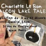 Charlotte Le Bon Instagram – Ma nouvelle exposition FALCON LAKE TALES, du 3 au 22 décembre, à la galerie @itemeditions 

J’y présenterai des lithographies et des huiles sur papier et sur toile.

👻🎨