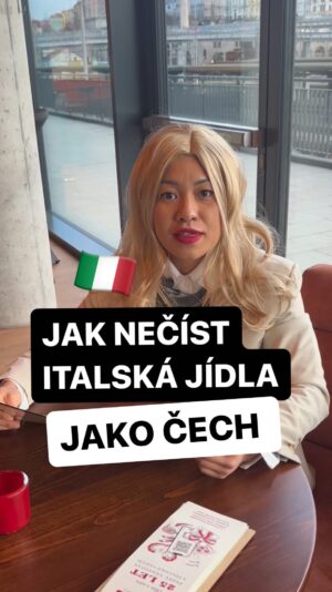Chila Ta Thuy Instagram - Nemáte zač, čumáčci! 😘Zapomněla jsem na něco? Doplňte mě v kometářích a pomozte svým spoluobčanům. 😎 🤌🇮🇹 #spetkachili #italskajidla #vyslovnost