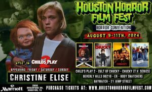 Christine Elise Instagram - Please welcome back actress CHRISTINE ELISE to the Houston Horror Film Fest - (August 9th - 11th, 2024) event as she joins her CHUCKY co-stars Devon Sawa & Fiona Dourif

Christine is widely known for her portrayal as “KYLE” in the 1990 cult slasher favorite “CHILD’S PLAY 2 / CULT OF CHUCKY and the SYFY Chucky tv series. She is also widely know for her reoccurring role as “EMILY VALENTINE” on the hit series BEVERLY HILLS: 90120!

Christine’s other film & TV credits include BODY SNATCHERS / ER / BAYWATCH & 21 JUMP STREET!

Don’t miss your chance to meet Christine as she will be signing autographs and taking photos with fans Friday, Saturday & Sunday of the Houston Horror Film Fest event!

TICKETS ARE ON SALE NOW AND GOING FAST!
Get Tickets Here: https://houstonhorrorfilmfest2024.eventbrite.com

When:
August 9-11th, 2024

Where? 
Houston Marriott Westchase
2900 Briarpark Dr, Houston, TX 77042

TICKETS ON SALE NOW! Kids 12 and under are free:
https://houstonhorrorfilmfest2024.eventbrite.com

Grab your tickets for the event today via Eventbrite!
RSVP HERE: Houston Horror Film Fest - (August 9th - 11th, 2024)

Visit our website for more information. 
www.HoustonHorrorFilmFest.com

#HoustonHorrorFilmFest is a Texas made Horror-oriented event held annually in the Houston, Texas, area, and Houston’s largest horror convention where fans of the horror genre can meet horror celebrities, connect with fellow horror lovers, meet guests that work in the industry, discover new films, and buy tons of movie memorabilia merchandise.

#Houston #Htx #Horror #HorrorMovies #HorrorConvention #HorrorCommuntiy #HorrorFilms #ThingsToDoInHouston #VisitHouston #MeetandGreet #Celebrity #Texas #TexasEvents #HoustonTexas #Convention #FilmFestival #HHFF #August #HoustonHorrorFilmFestival #cultclassic #Horrorconvention #Austin #SanAntonio #Chucky #Childsplay