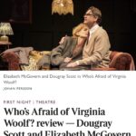 Claire Forlani Instagram - #Who’sAfraidOfVirginiaWoolf #TheatreRoyal #DougrayScott #ElizabethMcGovern #CharlesAitken #GinaBramhill directed by #LindsayPosner’s I have to say this play and it’s performances BLEW ME AWAY. It’s a long show but it went by in a vibrant Flash . Riveting , complex and dynamic performances by all!!! Here is The Times REVIEW but all the reviews were magnificent and deservedly so! https://www.thetimes.co.uk/article/whos-afraid-of-virginia-woolf-review-dougray-scott-and-elizabeth-mcgovern-draw-blood-k0856kxn6. 👏🏼❤️👏🏼❤️👏🏼❤️