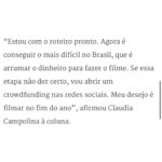 Claudia Campolina Instagram – Vamos investir nesse longa?
Obrigada pela matéria @guilhermeamado