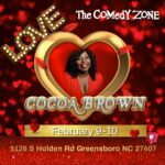 Cocoa Brown Instagram – GREENSBORO! GET YA BOO THAT OUTFIT TAAADAYYY
š Valentine’s Day is just around the corner, and you know what that means ā time to bring out your boo or bae for some pre-Valentine fun! Join me at the Comedy Zone in Greensboro, NC, on February 9th and 10th. Let’s kick off the love season with laughter and good times! Grab your tickets now and secure your early Valentine’s Day date! See you there! š #ValentinesDay #ComedyNight #GreensboroNC”
https://thecomedyzone.com/
