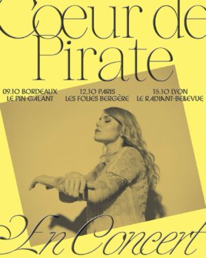Coeur de Pirate Instagram - OUAIS ÇA Y EST. Les dernières fois que j’ai fait des concerts en France j’étais soit  enceinte de 35 semaines ou y’avait une pandémie mondiale. Venez me voir faire toutes vos chansons préférées même celles qui ne sont pas de moi, et je vous promet je danserai pas de rumba 🤠 lien dans ma bio !!!!