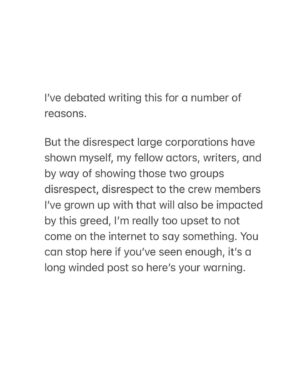 Conor Leslie Instagram - I’m saddened but not surprised that those with financial power would disrespect the artists that help them get there. 
Shocking, I wrote something too long for a caption. 
Read it or don’t, agree or don’t, but greed disgusts me and I’m proud to be an artist standing by my community of writers & now actors. 

This is one of my first headshots from when I was 12. 
(Don’t ask me what that hat and necklace choice was… it was 2003. We aren’t hear to discuss it but it’s called fashun. There’s another vogue worthy lewk in the last slide if you make it that far and it’s my current pissed off expression.)

❤️