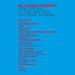 Courtney Barnett Instagram - Excited to share my version of Words And Guitar for the @sleater_kinney “Dig Me In: A Dig Me Out Covers Album" ❤️❤️❤️ Had a lot of fun recording this with @steezmeez in Joshua Tree! 

Words And Guitar available now, and you can pre-order the full album, out 21st October. So many great artists on that tracklisting!

25% of proceeds to @SMYRCpdx (Sexual & Gender Minority Resource Center) 

Cover art by Cristina Daura @cdaura Lyric video animated by Kristen Ferguson @k_e_ferguson Engineered and Mixed by Stella Mozgawa @steezmeez