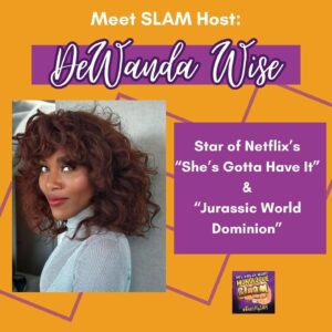 DeWanda Wise Instagram - Excited to come play, @tmtcharlem!!!
・・・
Announcing SLAM Host: Ultra-talented & stunning actress DeWanda Wise! We know you’ve seen DeWanda show off her versatility with roles that range from brash bad-ass pilot (“Jurassic World Dominion”) to scream queen (“Imaginary”) and femme fatale (upcoming “Poolman”). Now she’ll take on the role of host, navigating the audience through 3 rounds of our contestants going toe to toe using song lyrics to show-off their range!

As one of the artists who was a part of The Movement’s early years, we’re honored to have DeWanda back in the fold. Get your tickets via #linkinbio to join us Sunday April 21st at 5:30 at @silvanaharlem (116th & 8th Ave)! LIMITED TIX so get them fast! And in the coming days look out for more info on our SLAM contestants and more event details. 

#DeWandaWise #TMTCSlam #thatsmyjam #monologuecompetition #actorlife #Harlem #HarlemNights #themovement #letusmoveyou
